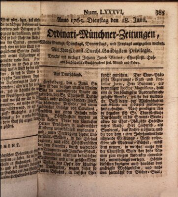 Ordinari-Münchner-Zeitungen (Süddeutsche Presse) Dienstag 18. Juni 1765