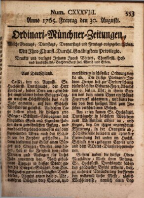 Ordinari-Münchner-Zeitungen (Süddeutsche Presse) Freitag 30. August 1765