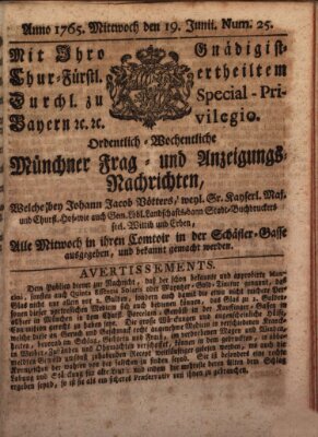 Ordinari-Münchner-Zeitungen (Süddeutsche Presse) Mittwoch 19. Juni 1765