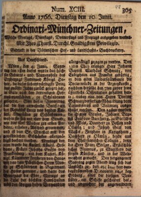 Ordinari-Münchner-Zeitungen (Süddeutsche Presse) Dienstag 10. Juni 1766