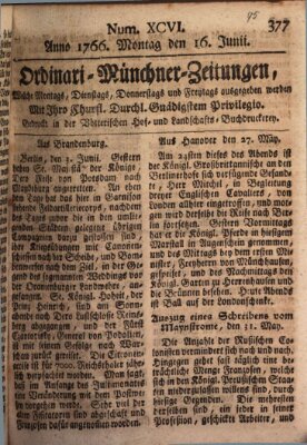 Ordinari-Münchner-Zeitungen (Süddeutsche Presse) Montag 16. Juni 1766