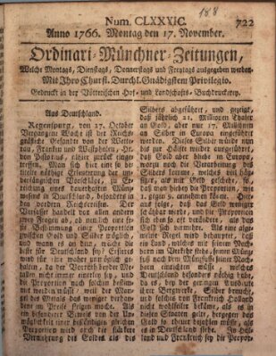 Ordinari-Münchner-Zeitungen (Süddeutsche Presse) Montag 17. November 1766