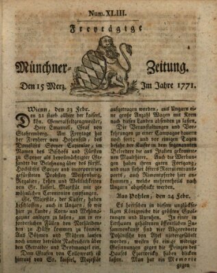 Münchner Zeitung (Süddeutsche Presse) Freitag 15. März 1771