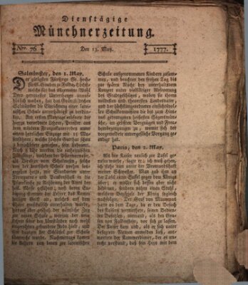 Münchner Zeitung (Süddeutsche Presse) Dienstag 13. Mai 1777