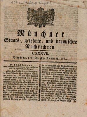 Münchner staats-, gelehrte, und vermischte Nachrichten (Süddeutsche Presse) Dienstag 19. Dezember 1780