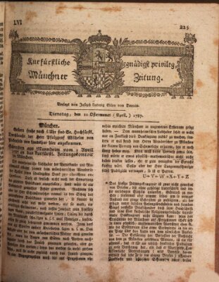 Kurfürstlich gnädigst privilegirte Münchner-Zeitung (Süddeutsche Presse) Dienstag 10. April 1787