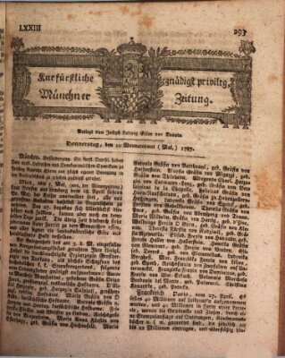 Kurfürstlich gnädigst privilegirte Münchner-Zeitung (Süddeutsche Presse) Donnerstag 10. Mai 1787