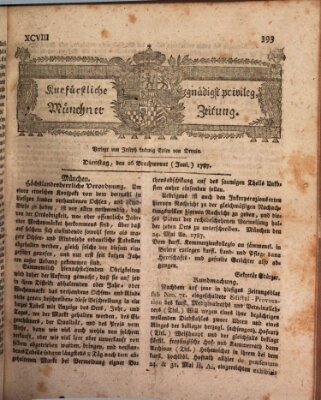 Kurfürstlich gnädigst privilegirte Münchner-Zeitung (Süddeutsche Presse) Dienstag 26. Juni 1787