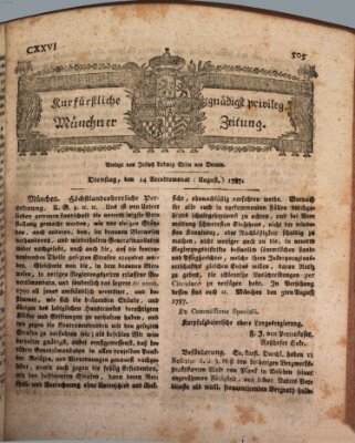 Kurfürstlich gnädigst privilegirte Münchner-Zeitung (Süddeutsche Presse) Dienstag 14. August 1787