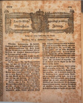 Kurfürstlich gnädigst privilegirte Münchner-Zeitung (Süddeutsche Presse) Montag 31. Dezember 1787