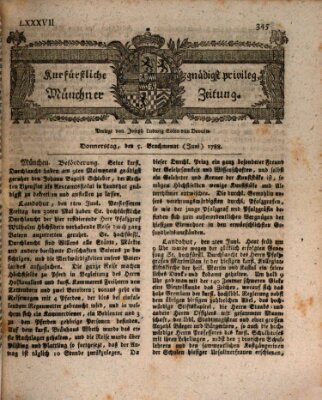 Kurfürstlich gnädigst privilegirte Münchner-Zeitung (Süddeutsche Presse) Donnerstag 5. Juni 1788