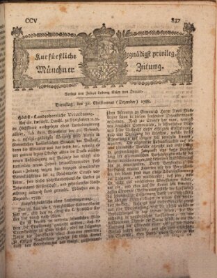 Kurfürstlich gnädigst privilegirte Münchner-Zeitung (Süddeutsche Presse) Dienstag 30. Dezember 1788