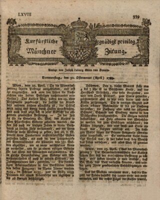 Kurfürstlich gnädigst privilegirte Münchner-Zeitung (Süddeutsche Presse) Donnerstag 30. April 1789