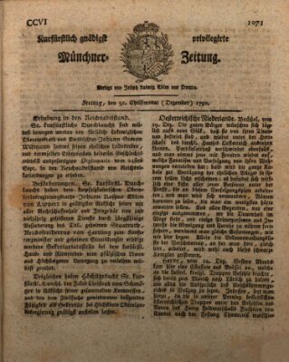 Kurfürstlich gnädigst privilegirte Münchner-Zeitung (Süddeutsche Presse) Freitag 31. Dezember 1790