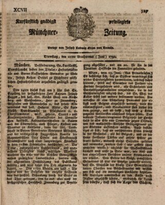 Kurfürstlich gnädigst privilegirte Münchner-Zeitung (Süddeutsche Presse) Dienstag 21. Juni 1791