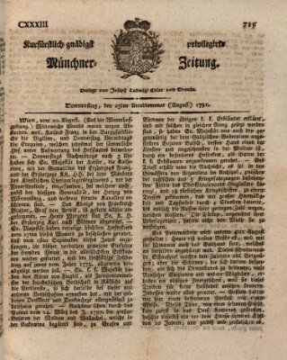 Kurfürstlich gnädigst privilegirte Münchner-Zeitung (Süddeutsche Presse) Donnerstag 25. August 1791