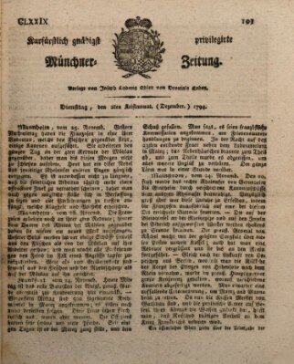 Kurfürstlich gnädigst privilegirte Münchner-Zeitung (Süddeutsche Presse) Dienstag 2. Dezember 1794