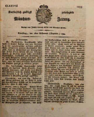 Kurfürstlich gnädigst privilegirte Münchner-Zeitung (Süddeutsche Presse) Dienstag 16. Dezember 1794