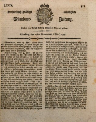 Kurfürstlich gnädigst privilegirte Münchner-Zeitung (Süddeutsche Presse) Dienstag 19. Mai 1795