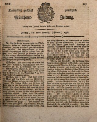 Kurfürstlich gnädigst privilegirte Münchner-Zeitung (Süddeutsche Presse) Freitag 12. Februar 1796