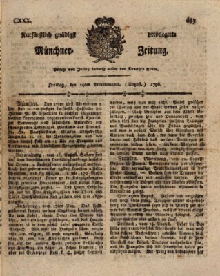 Kurfürstlich gnädigst privilegirte Münchner-Zeitung (Süddeutsche Presse) Freitag 19. August 1796