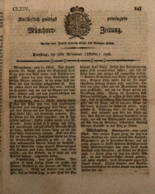 Kurfürstlich gnädigst privilegirte Münchner-Zeitung (Süddeutsche Presse) Dienstag 18. Oktober 1796