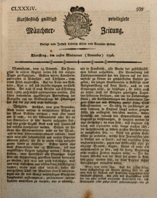 Kurfürstlich gnädigst privilegirte Münchner-Zeitung (Süddeutsche Presse) Dienstag 22. November 1796