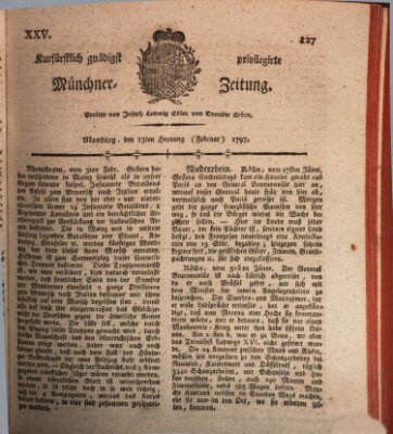 Kurfürstlich gnädigst privilegirte Münchner-Zeitung (Süddeutsche Presse) Montag 13. Februar 1797