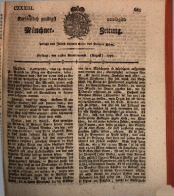 Kurfürstlich gnädigst privilegirte Münchner-Zeitung (Süddeutsche Presse) Freitag 25. August 1797