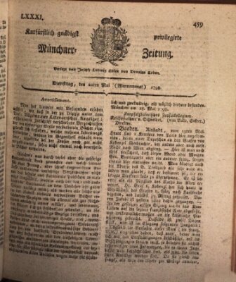 Kurfürstlich gnädigst privilegirte Münchner-Zeitung (Süddeutsche Presse) Dienstag 22. Mai 1798