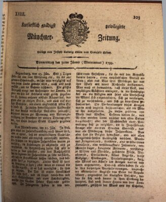 Kurfürstlich gnädigst privilegirte Münchner-Zeitung (Süddeutsche Presse) Donnerstag 31. Januar 1799