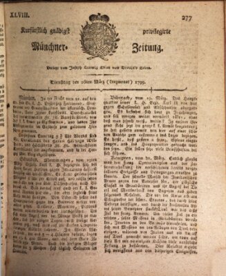 Kurfürstlich gnädigst privilegirte Münchner-Zeitung (Süddeutsche Presse) Dienstag 26. März 1799