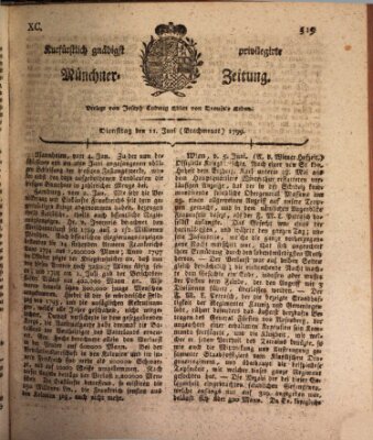 Kurfürstlich gnädigst privilegirte Münchner-Zeitung (Süddeutsche Presse) Dienstag 11. Juni 1799