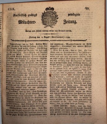 Kurfürstlich gnädigst privilegirte Münchner-Zeitung (Süddeutsche Presse) Freitag 2. August 1799