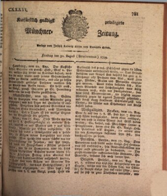 Kurfürstlich gnädigst privilegirte Münchner-Zeitung (Süddeutsche Presse) Freitag 30. August 1799