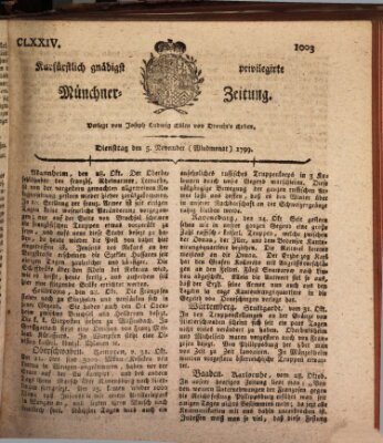 Kurfürstlich gnädigst privilegirte Münchner-Zeitung (Süddeutsche Presse) Dienstag 5. November 1799