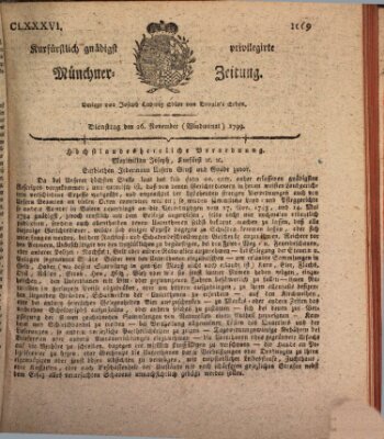 Kurfürstlich gnädigst privilegirte Münchner-Zeitung (Süddeutsche Presse) Dienstag 26. November 1799