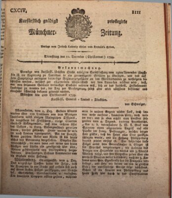 Kurfürstlich gnädigst privilegirte Münchner-Zeitung (Süddeutsche Presse) Dienstag 10. Dezember 1799