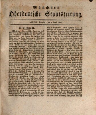 Münchner oberdeutsche Staatszeitung (Süddeutsche Presse) Dienstag 1. April 1800