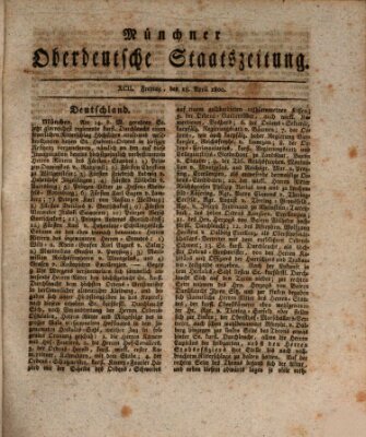 Münchner oberdeutsche Staatszeitung (Süddeutsche Presse) Freitag 18. April 1800