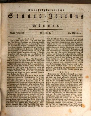 Kurpfalzbaierische Staatszeitung von München (Süddeutsche Presse) Mittwoch 29. Mai 1805