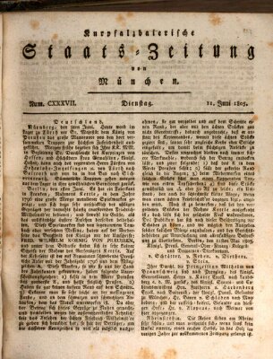 Kurpfalzbaierische Staatszeitung von München (Süddeutsche Presse) Dienstag 11. Juni 1805