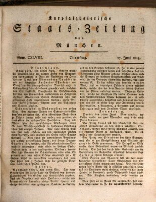 Kurpfalzbaierische Staatszeitung von München (Süddeutsche Presse) Dienstag 25. Juni 1805