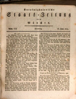 Kurpfalzbaierische Staatszeitung von München (Süddeutsche Presse) Freitag 28. Juni 1805