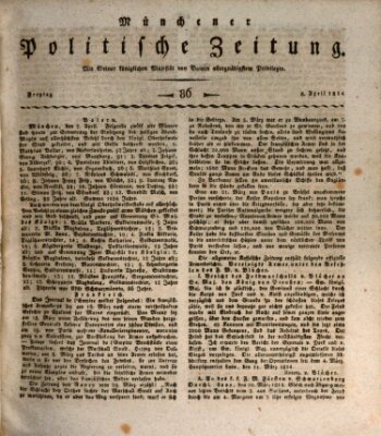 Münchener politische Zeitung (Süddeutsche Presse) Freitag 8. April 1814