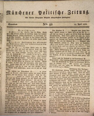 Münchener politische Zeitung (Süddeutsche Presse) Samstag 15. April 1820