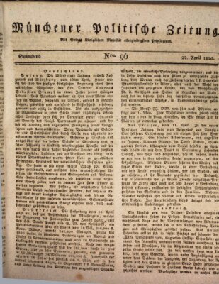 Münchener politische Zeitung (Süddeutsche Presse) Samstag 22. April 1820