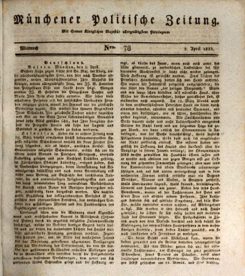 Münchener politische Zeitung (Süddeutsche Presse) Mittwoch 2. April 1823
