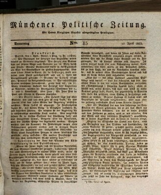 Münchener politische Zeitung (Süddeutsche Presse) Donnerstag 10. April 1823