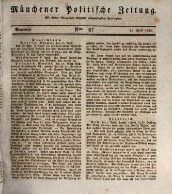 Münchener politische Zeitung (Süddeutsche Presse) Samstag 12. April 1823